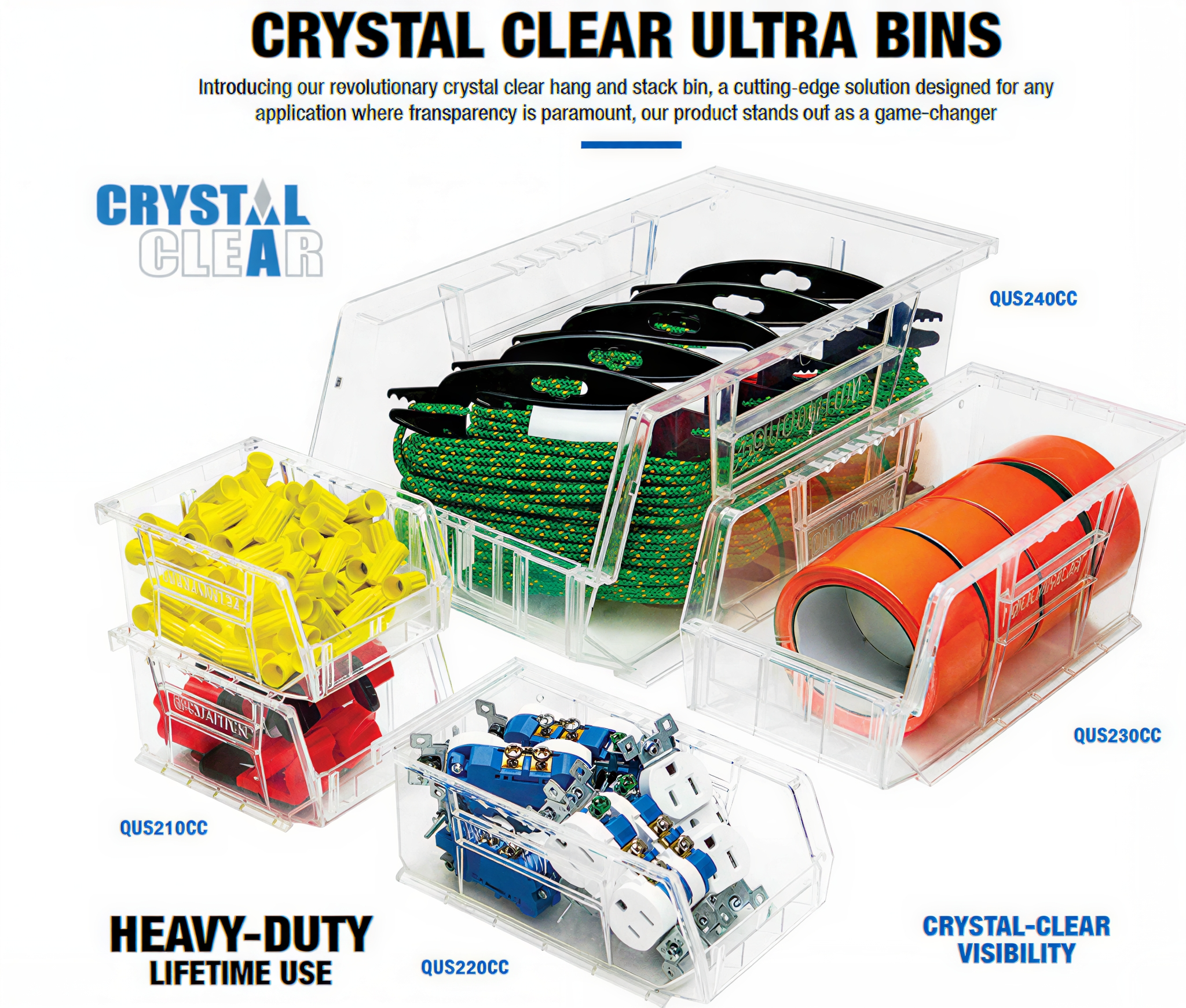 Various sizes of durable Crystal Clear Ultra Bins for organized storage.